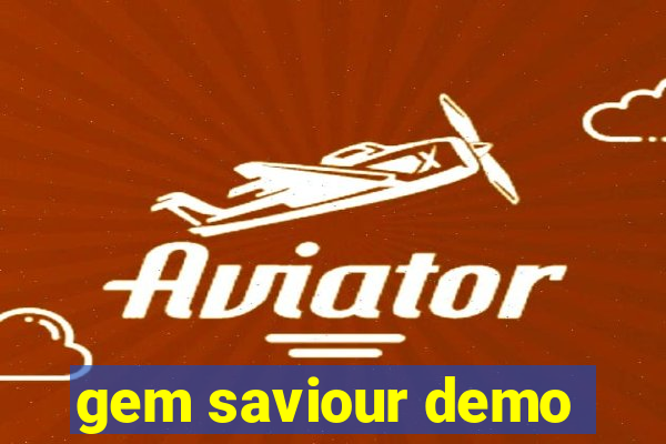 gem saviour demo
